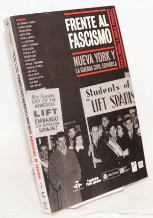 Cat.No: 188806 Frente al fascismo: Nueva York y la guerra civil española. Peter N....