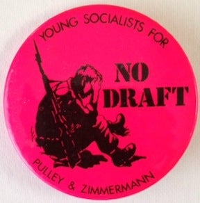 Cat.No: 188821 No draft [pinback button]. Young Socialists for Pulley and Zimmermann