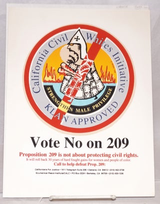 Vote No on 209. California Civil Whites Initiative / Klan Approved [handbill]