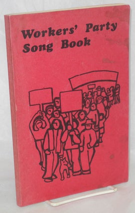 Cat.No: 188879 Workers' Party song book. Democratic Workers Party