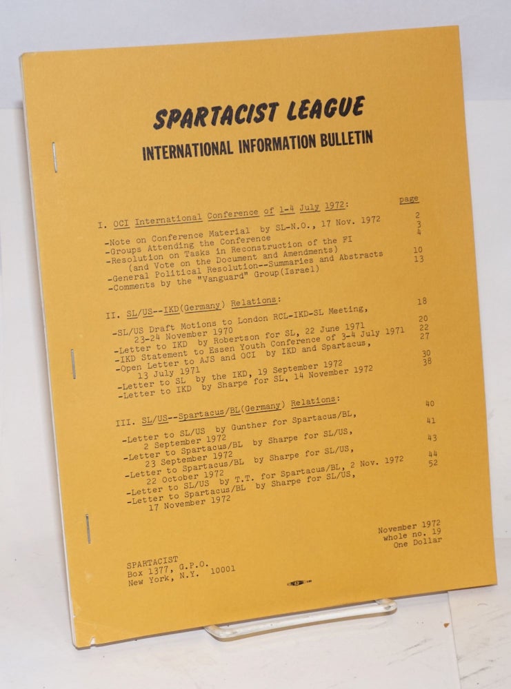 Cat.No: 188929 Spartacist League International Information Bulletin. No. 19