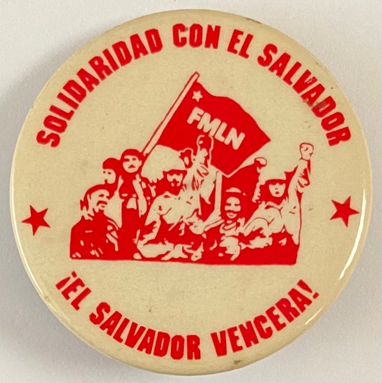 Cat.No: 188948 Solidaridad con El Salvador / ¡El Salvador Vencera! [pinback button]