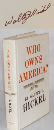 Cat.No: 189004 Who owns America? Walter J. Hickel