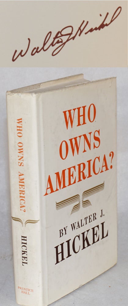 Cat.No: 189004 Who owns America? Walter J. Hickel.