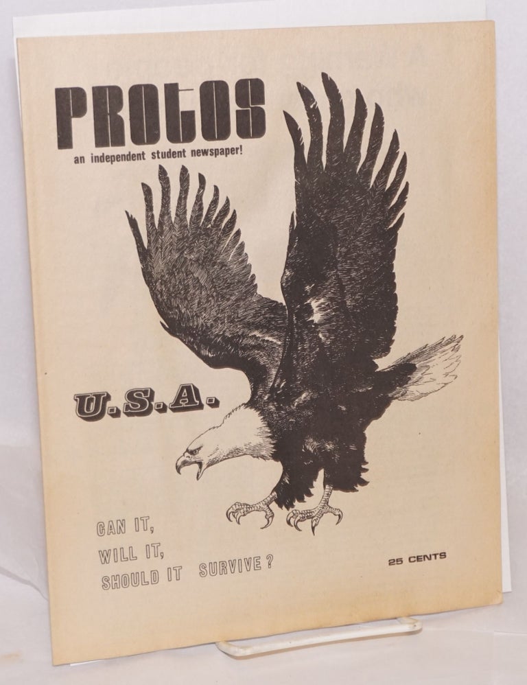 Cat.No: 189163 Protos; an independent student newspaper! Special issue: USA: can it, will it, should it survive? Leon Kaspersky.