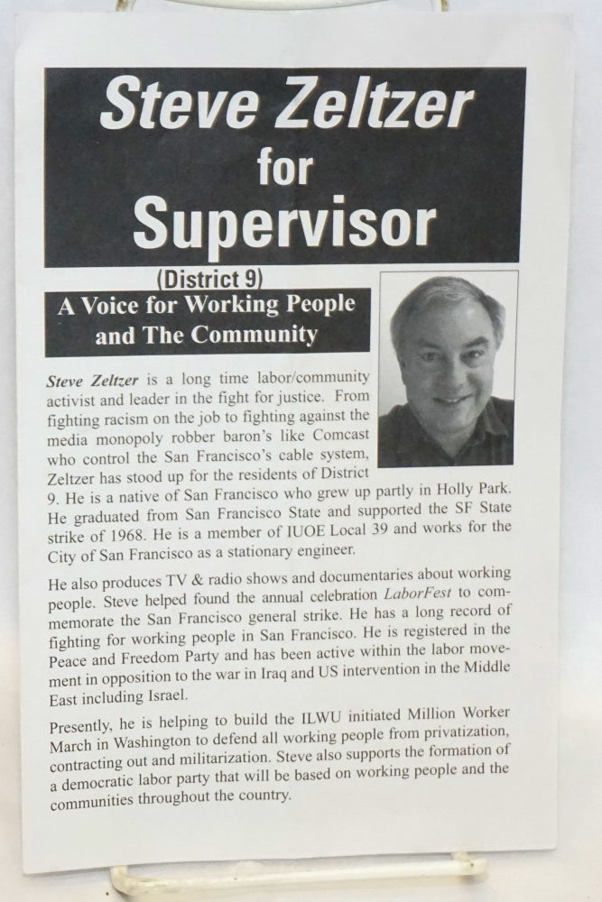 Cat.No: 189229 Steve Zeltzer for Supervisor (District 9), a voice for working people and the community. Steve Zeltzer.