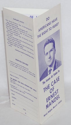 Do Americans have the right to hear? The issues at stake in the case of Ernest Mandel, noted Belgian Marxist Scholar. [cover title] The story of Ernest Mandel's exclusion under the McCarran-Walter Act [caption title]