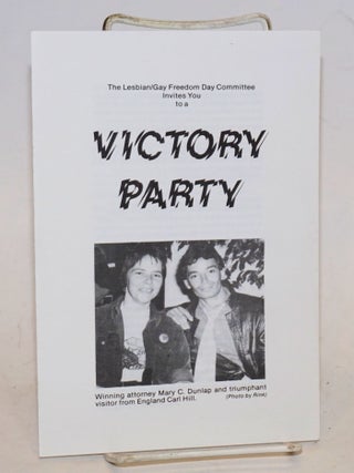 The Lesbian/Gay Freedom Day Committee invites you to a Victory Party
