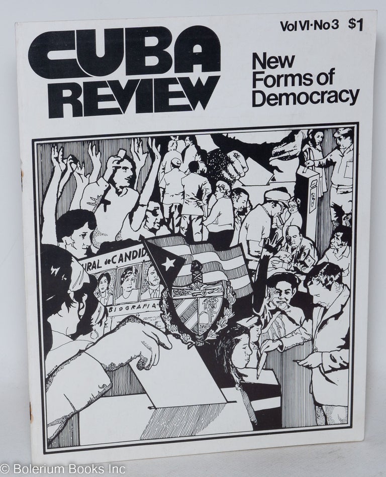 Cat.No: 189308 Cuba Review: vol. 6, #3, September 1976: New Forms of Democracy