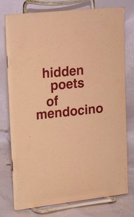 Cat.No: 189313 Hidden Poets of Mendocino; 12 year old poets of the Mendocino Coast....