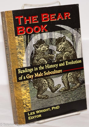 Cat.No: 189440 The Bear Book: readings in the history and evolution of a gay male...