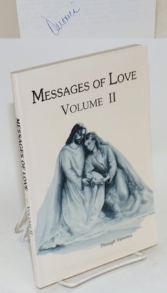 Cat.No: 189518 Messages of love volume II: through Veronica Garcia. Veronica Garcia