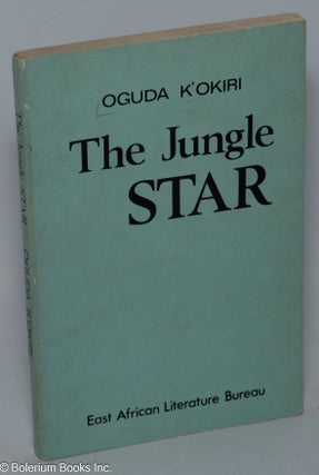 Cat.No: 189674 The Jungle Star. Oguda K'Okiri