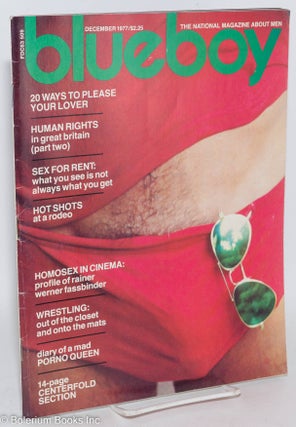 Blueboy: the national magazine about men; vol. 15, December 1977; Christmas issue [inscribed & signed]
