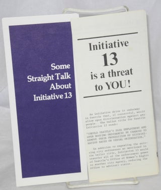 Cat.No: 189893 Initiative 13 is a Threat To You! & Some Straight Talk About Initiative 13...