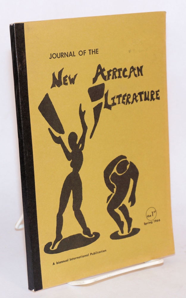 Cat.No: 190050 Journal of the new African literature; a biannual publication; the 1st, spring 1966. Joseph O. O. Okpaku, J. F. Povey.