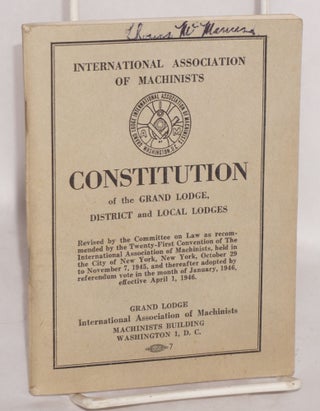 Cat.No: 190134 Constitution of the Grand Lodge, District and Local Lodges. International...