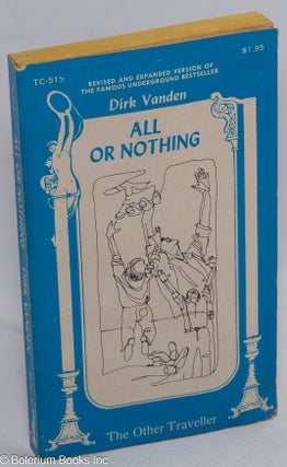 Cat.No: 190231 All or Nothing. Dirk Vanden, Richard Fullmer