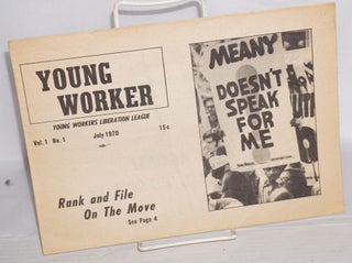 Cat.No: 190351 Young worker. Vol. 1 no. 1 (July 1970). Young Workers Liberation League
