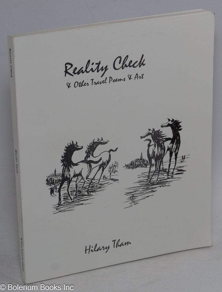 Cat.No: 190387 Reality Check and other poems and art. Hilary Tham.