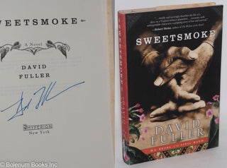 Cat.No: 190410 Sweetsmoke: a novel. David Fuller