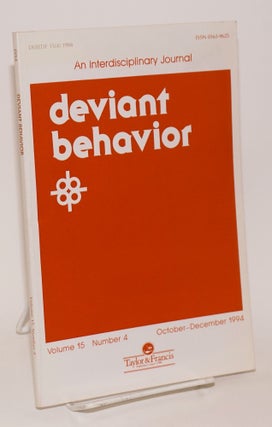 Cat.No: 190613 Deviant behavior: an interdisciplinary journal, volume 15, number 4,...
