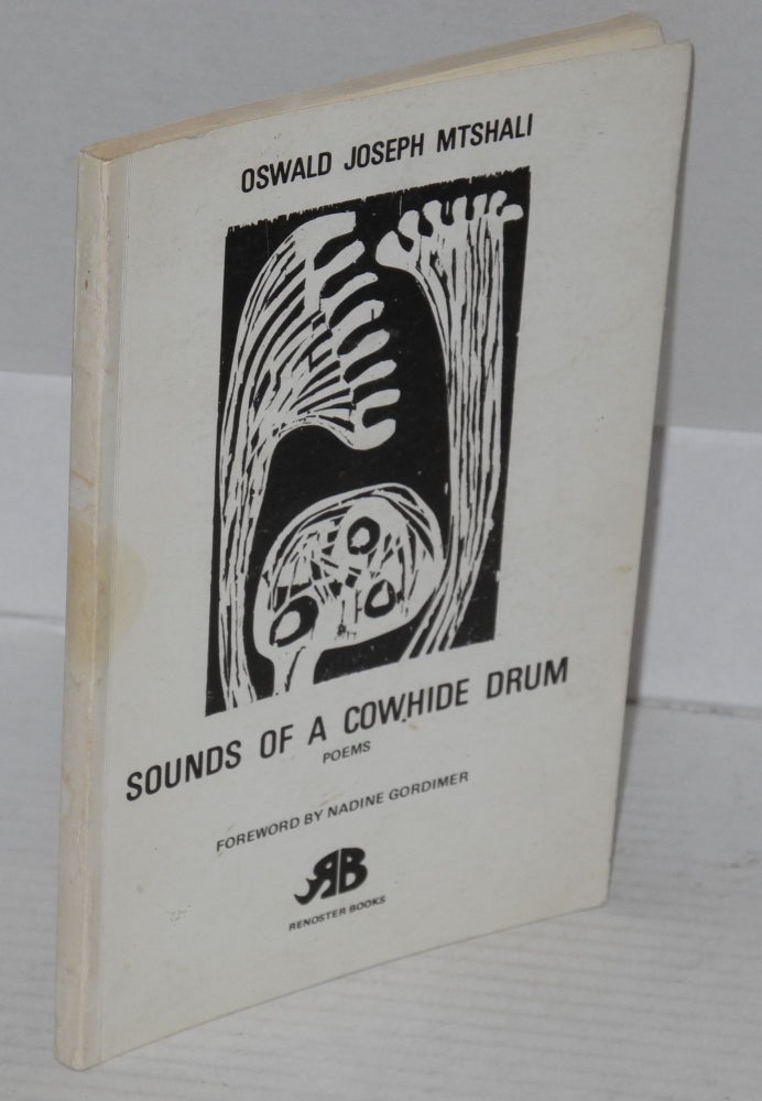 Cat.No: 190729 Sounds of a Cowhide Drum poems. Oswald Joseph aka Oswald Mbuyiseni Mtshali Mtshali, Nadine Gordimer.