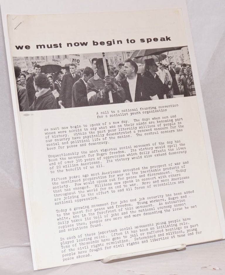 Cat.No: 190762 We must now begin to speak: A call to a national founding convention for a socialist youth organization
