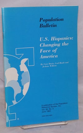 Cat.No: 19087 Population Bulletin, vol. 38, no. 3, June 1983: U.S. Hispanics: changing...
