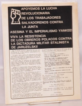 Apoyemos la lucha revolucionaria de los trabajadores Salvadoreños contra la junta asesina y el imperialismo Yankee! Viva la resistencia de los obreros Polacos contra la dictadura militar Stalinisa de Jaruzelski! [handbill]