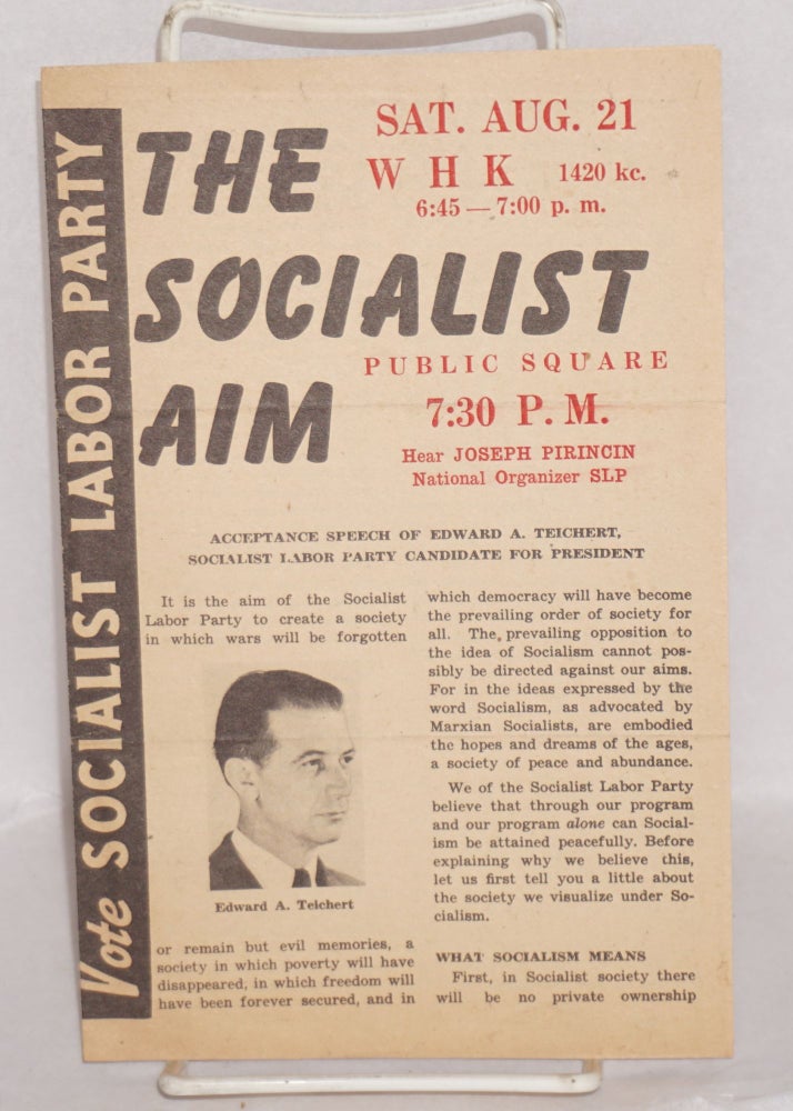 Cat.No: 191041 The Socialist Aim. Socialist Labor Party.