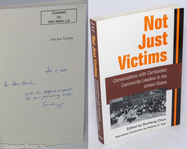 Cat.No: 191143 Not Just Victims: Conversations with Cambodian Community Leaders in the....