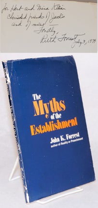 Cat.No: 191240 The Myths of the Establishment. John K. Forrest