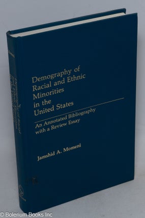 Cat.No: 19129 Demography of racial and ethnic minorities in the United States: an...