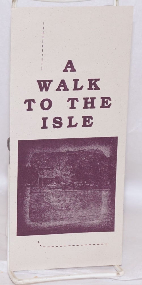 Cat.No: 191345 A Walk to the Isle A self-guided scenic walk to one of the area's most memorable traffic islands...