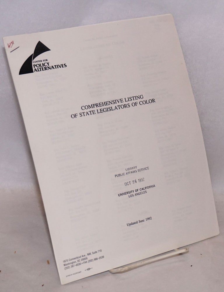 Cat.No: 191382 Comprehensive Listing of State Legislators of Color: Updated June 1992