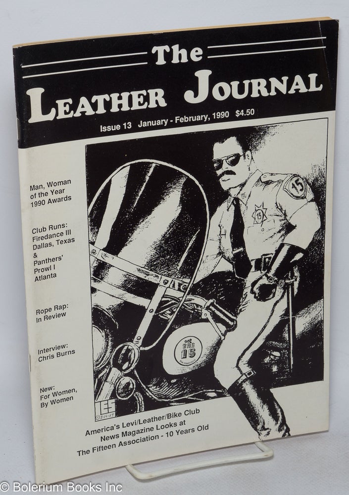 Cat.No: 191428 The Leather Journal: America's S&M/bike Levi-leather club news magazine issue #13 January - February 1990. Dave Rhodes, and publisher.