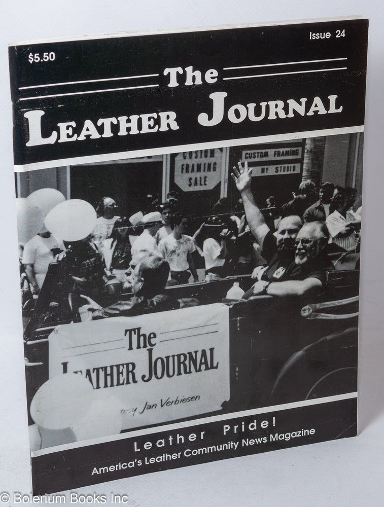 Cat.No: 191434 The Leather Journal: America's leather community news magazine issue #24 August 1991: Leather Pride! Dave Rhodes, the Hun publisher, Jason Forever, Parker, Tracy N. Wieland, Les Robinson, Anthony Bruno.