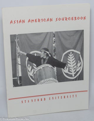 Cat.No: 191471 Asian American Sourcebook. Stanford University. Mary Abad, Nancy Chio