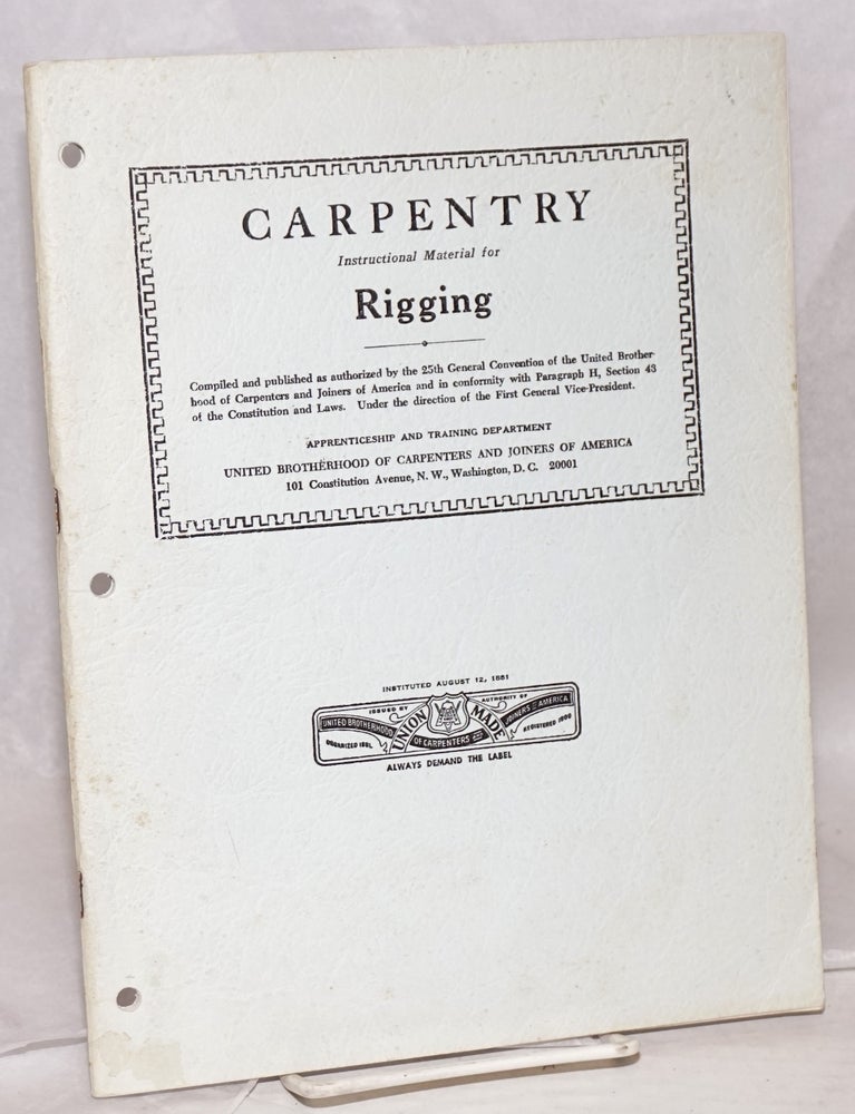 Cat.No: 191508 Carpentry Rigging. Apprenticeship, compilers Training Department.