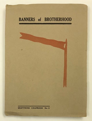 Cat.No: 191612 Banners of brotherhood: an anthology of social vision verse. Ralph Cheyney