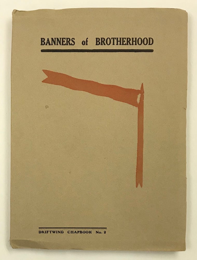 Cat.No: 191612 Banners of brotherhood: an anthology of social vision verse. Ralph Cheyney.