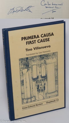 Cat.No: 192038 Primera causa/first cause. Tino Villanueva, Lisa Horowitz