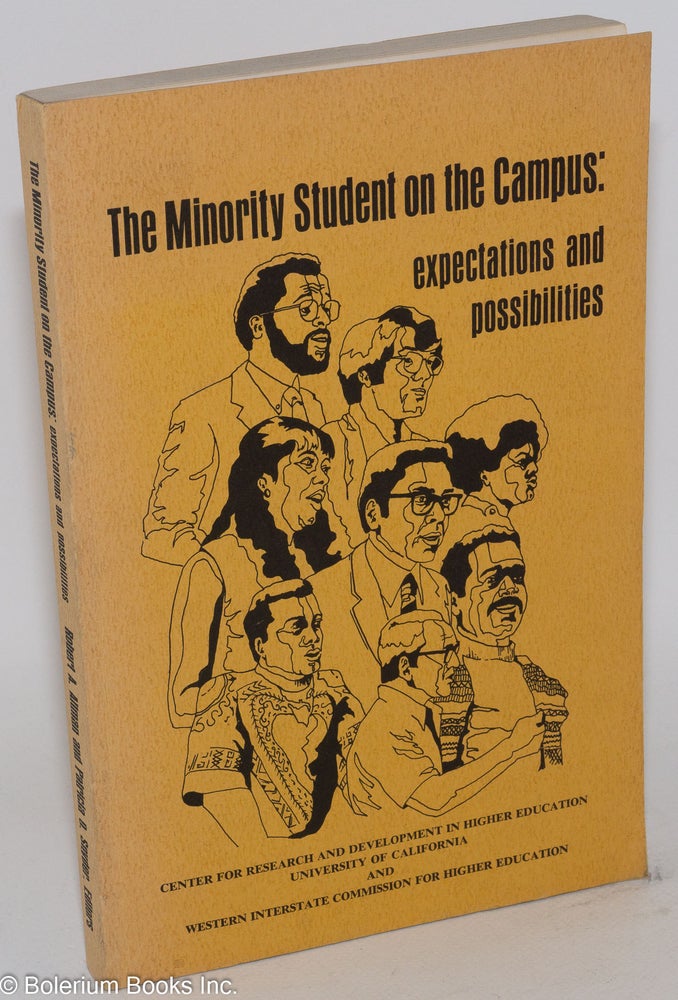 Cat.No: 192127 The minority student on the campus: expectations and possibilities. Robert A. Altman, eds Patricia O. Snyder.