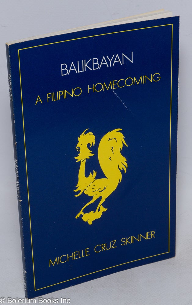Cat.No: 19215 Balikbayan: a Filipino homecoming. Michelle Maria Cruz Skinner.