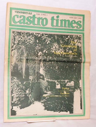 Cat.No: 192171 Castro Times: Viewpoint: S.F. vol. 2, #1, January 1982; Greening of San...