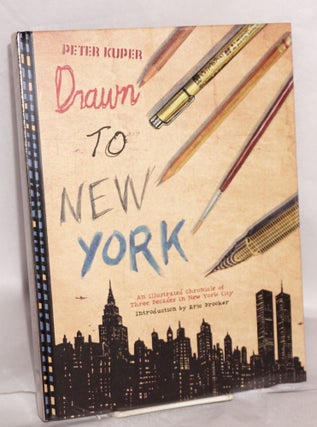 Cat.No: 192180 Drawn to New York: An illustrated chronicle of three decades in New York...