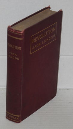 Cat.No: 192274 Revolution and other essays. Jack London