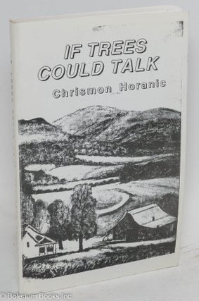 Cat.No: 192288 If trees could talk. Chrismon Horanic
