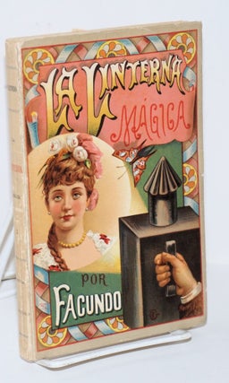Cat.No: 192331 La linterna mágica segundo epoca, tomo I: Baile y cochino . . . novela de...